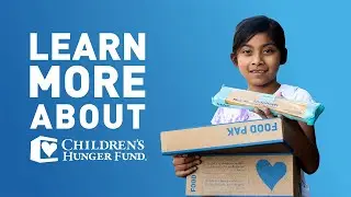You Can Deliver Hope with Children's Hunger Fund