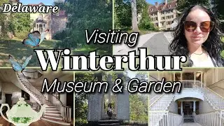 Visiting Winterthur Museum and Garden in Delaware