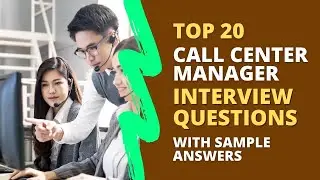 Call Center Manager Interview Questions and Answers for 2025