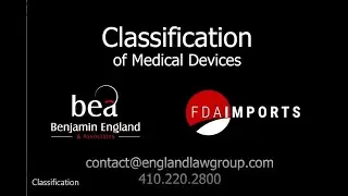 Medical Device 102 - Classification of Medical Devices