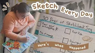 30 Days of Sketchbook Joy ✨ | What I Learned From a Month of Daily Art ✨