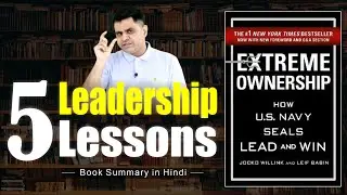 5 Leadership Lessons Every Founder Must Learn |  Extreme Ownership Book Summary