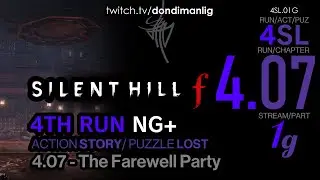 Silent Hill f - 4SL.01F - 4.07 The Farewell Party