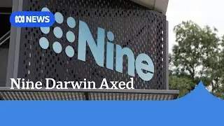 Channel Nine suddenly axes Darwin television news bulletin | ABC NEWS
