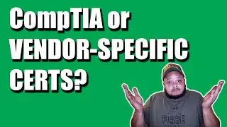 CompTIA Certifications versus Vendor-Specific Certifications