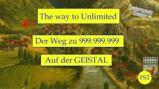 FS25 #1 The way to unlimited Money auf der Geistal