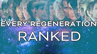 Every Regeneration RANKED | Doctor Who | Geek Rambles