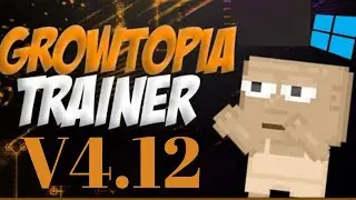 Growtopia Trainer v4.12 | +53 Functions | Multiboxing | SirWare