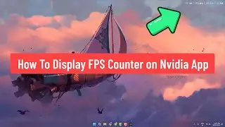 How To Display FPS Counter on Nvidia App (2025)