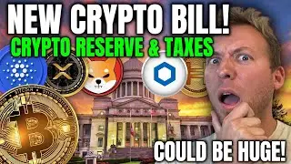 NEW CRYPTO BILL HITS CONGRESS!!! HUGE FOR CRYPTO RESERVE AND TAXES!