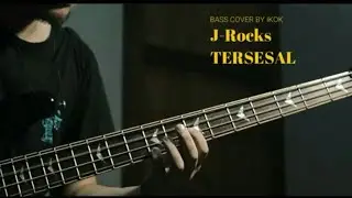#basscover #jrocks                                        J-Rocks - Tersesal Bass cover by RIKI IK&Oslash;K