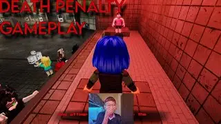 ROBLOX DEATH PENALTY GAMEPLAY 😜🤪