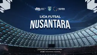 CHEXOS VA VS PROTON FC | LIGA FUTSAL NUSANTARA SERI-A JAWA BARAT