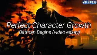 Batman Begins - How to Develop a Hero || Video Essay