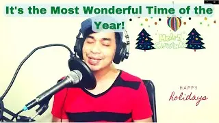 It's the most Wonderful Time of the year!  Andy Williams - Cover by Vic