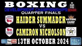 Boxing. Haider Summader vs Jamar Reid. Boxing Development Quarter Finals. 13/10/2024. Free to watch.