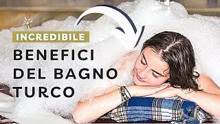Benefici del BAGNO TURCO🧼