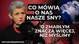 Co m&oacute;wią o nas nasze sny? Zdradzają więcej, niż nam się wydaje