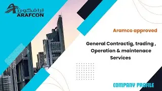 ARAFCON | General Contracting, Trading & Industrial Services Company Profile