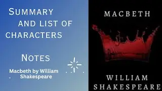 Macbeth by William Shakespeare || summary || characters list || Novel || William Shakespeare|| Notes