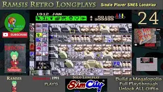 SimCity | SNES | 1991 | Построй мегаполис + все подарки | Money Trick | Ретро-лонгплей | Эпизод 24