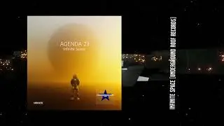Agenda 21 - Infinite Space (Original Mix) [Underground Roof Records]