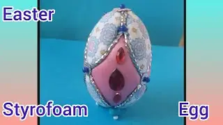 Easter styrofoam  Egg |Ostern Styropor  Eier | Creation&Vlogs