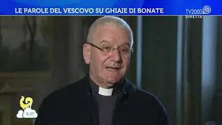 Le parole del Vescovo su Ghiaie di Bonate