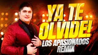 🔥 YA TE OLVIDE (REMIX) LOS APASIONADOS 🔥 DJ NAICKY ft. DJ LUCIANO LUNA