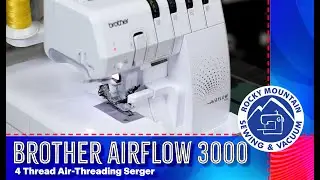 The Brother Air Flow 3000 4 Thread Serger