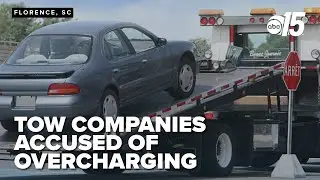 Towing companies accused of overcharging South Carolina residents with predatory towing practices