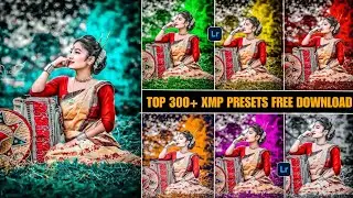 Top 300+ Xmp Presets (All In One ) Adobe Lightroom Presets | 2023 Best Lightroom xmp presets