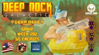 Deep Rock Galactic — Group Elite Deep Dive 5x Enemies Mod [Week 202] (Titanic Prize) Hollow Bough