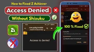 ZArchiver Access Is Denied Fix 2025  | Without Shizuku | 100% Working 👍