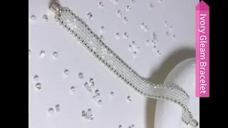How to make a Ivory Gleam Bracelet?  DIY/ Step by Step Tutorial AB20250062