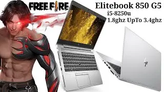 HP Elitebook 850 G5 i5-8250u full review & Tested on Free Fire