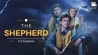 The Shepherd - (2023) Full Movie Explained || @Cursed N8