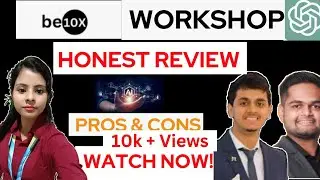 Be10x ai workshop review 😲😲 | Honest Review | Be10x ai tools | Scam or Life changing?