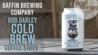 Baffin Brewing Company - Bob Barley Cold Brew Coffee Stout