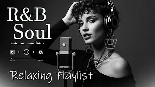 【R&B Soul】Romantic Soul & R&B Groove &ndash; Smooth Chill Mix for Lovers and Dreamers