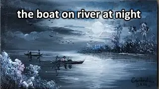 this is beautiful picture | the boat on river at night