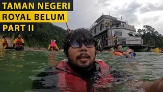 Royal Belum | Ai Jong Houseboat | Recreational with Kids | PART 2 |  An Enchanting Adventure