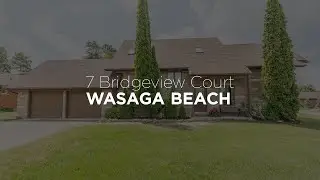 7 Bridgeview Court, Wasaga Beach - The Signature Sold Team
