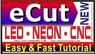 eCut CorelDRAW Tutorial &ndash; LED, NEON, CNC Advertising Design Easy & Fast!