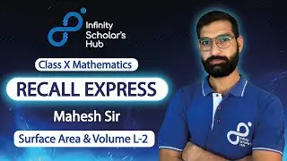 Recall Express by Mahesh Sir | Class 10 Math | Surface Area & Volume (Part 2)