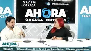 🔴 ⏯️AHORA OAXACA NOTICIAS, 🎙️ 97.7 FM. JUEVES 15 DE ENERO DEL 2026