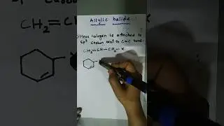 Allylic halide #shorts #viralshorts #vedicmaths #hydrocarbons #chemistry #jee #neet