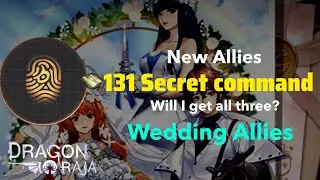 Dragon Raja Sea - Wedding Allies! Let's use 131 secret commands!