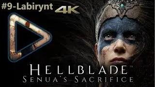 Hellblade pl 4K Senua's Sacrifice #9 - Labirynt