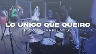 Lo Único Que Quiero - Marco Barrientos (DRUM COVER) [LIVE]
